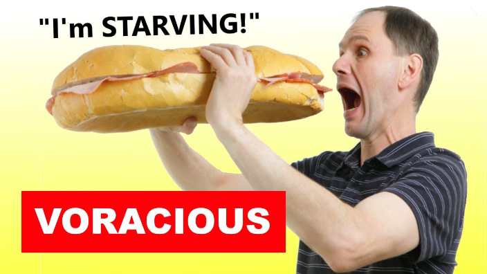 Voracious: In a Sentence