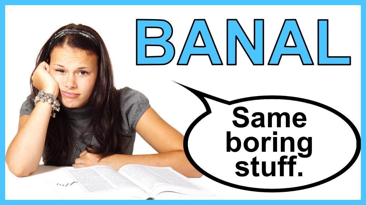 Banal: In a Sentence – WORDS IN A SENTENCE