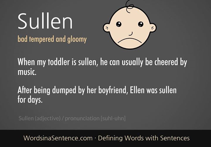 Example Sentence Of Sullen